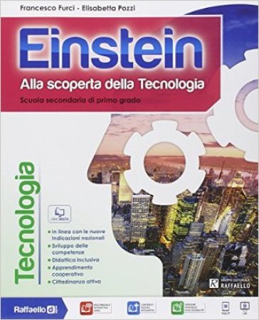 Einstein tecnologia. Con Competenze-Disegno. Per la Scuola media. Con e-book. Con espansione online