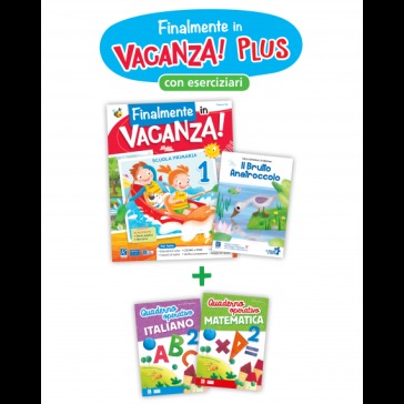 Finalmente in vacanza! Plus. Per la Scuola elementare. Vol. 1
