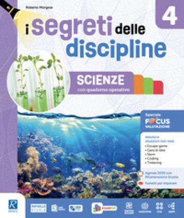 Segreti delle discipline. Ambito antopologico. Con Storia con quaderno operativo, Geografia con quaderno operativo, Speciale focus Valutazione antropo