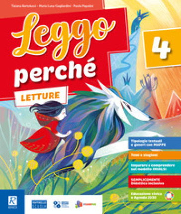 Leggo perchè. Con Letture, Scrittura , Grammatica con quaderno. Per la 5ª classe della Scuola elementare. Con e-book. Con espansione online. Vol. 2