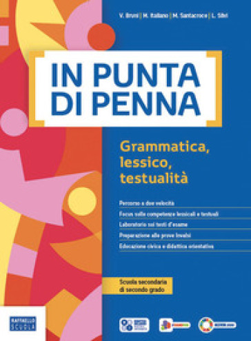 In punta di penna. Saperi essenzial. Per le Scuole superiori. Con e-book. Con espansione online