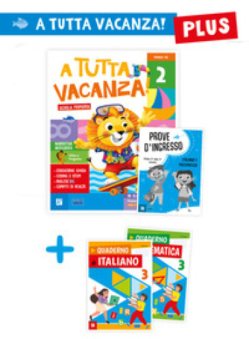 A tutta vacanza plus. Per la scuola primaria. Ediz. a colori. Vol. 2