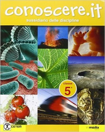 Conoscere.it. Per la Scuola elementare. Con e-book. Con espansione online. Vol. 2