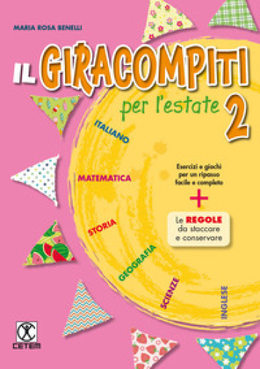 Il Giracompiti per l'estate. Per la Scuola elementare. Vol. 2