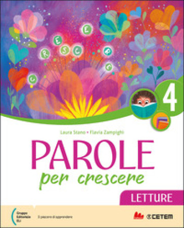 Parole per crescere. Per la 4ª classe della Scuola elementare. Con e-book. Con espansione online. Vol. 1