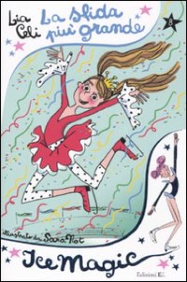 La sfida più grande. Ice magic. Vol. 8-0