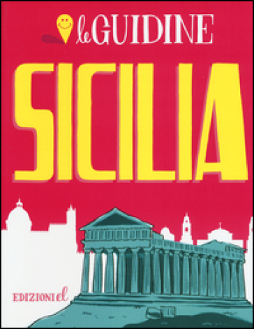 Sicilia. Ediz. illustrata