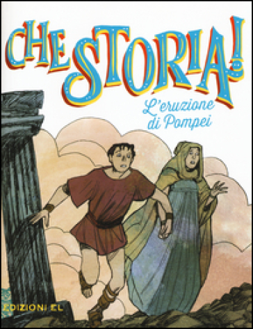 L'eruzione di Pompei. Ediz. a colori