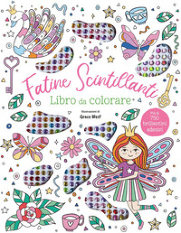 FATINE SCINTILLANTI. LIBRO DA COLORARE.