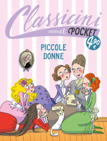 PICCOLE DONNE. POCKET. CLASSICINI. EDIZ.