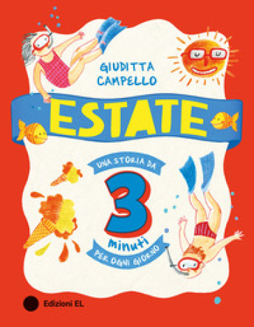 ESTATE. UNA STORIA DA 3 MINUTI PER OGNI