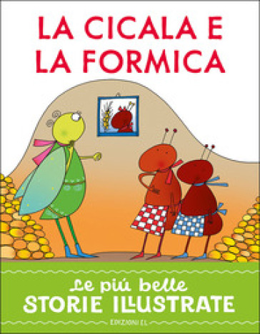 LA CICALA E LA FORMICA. STAMPATELLO MAIU