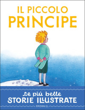 IL PICCOLO PRINCIPE. STAMPATELLO MAIUSCO
