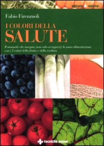 I colori della salute