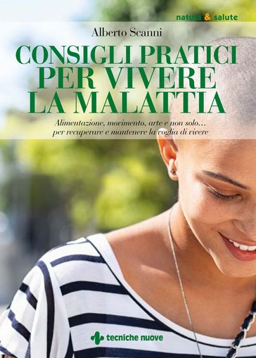 Consigli pratici per vivere la malattia