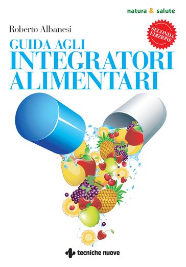 Guida Agli Integratori Alimentari
