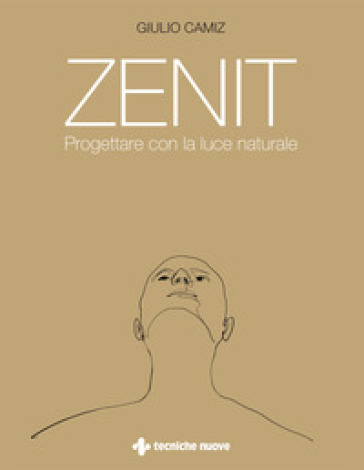 Zenit. Progettare con la luce naturale