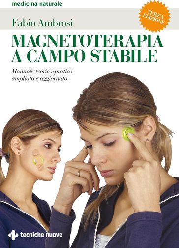 Magnetoterapia a campo stabile III edizione