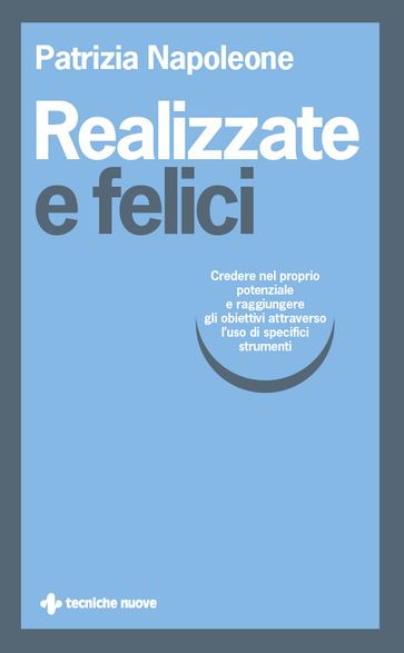Realizzate e felici