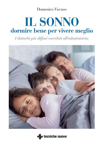 Il sonno dormire bene per vivere meglio