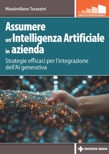 Assumere un'Intelligenza Artificiale in azienda