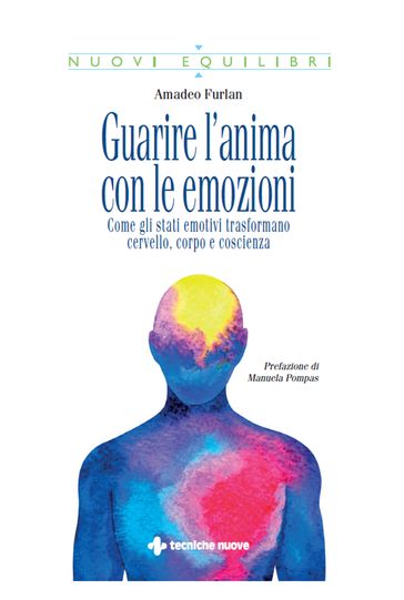 Guarire l'anima con le emozioni