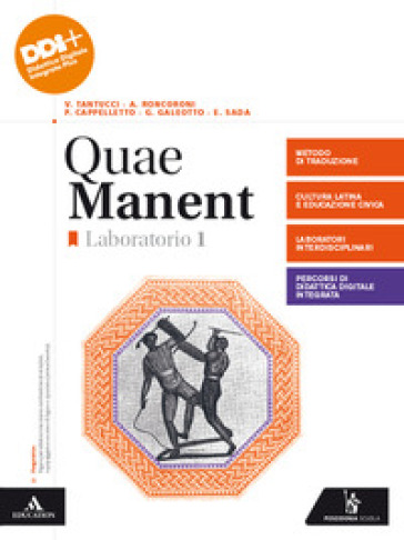 Quae manent. Laboratorio. Per i Licei e gli Ist. magistrali. Con e-book. Con espansione online. Vol. 1