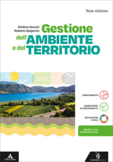 Gestione ambiente e del territorio. Per gli Ist. tecnici e professionali. Con e-book. Con espansione online