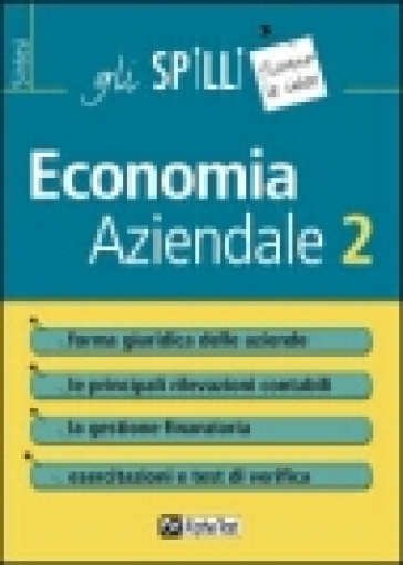 Economia aziendale. Vol. 2: Forma giuridica delle aziende