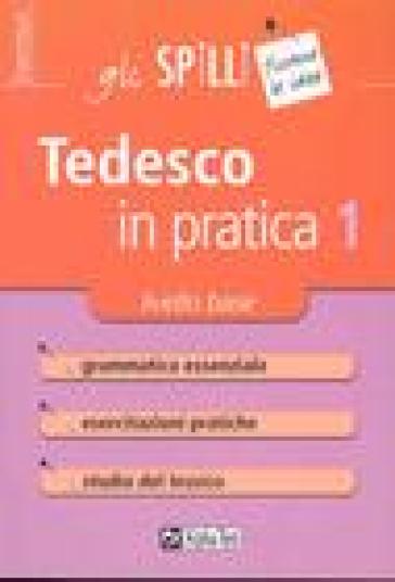 Tedesco in pratica. Vol. 1: Livello di base
