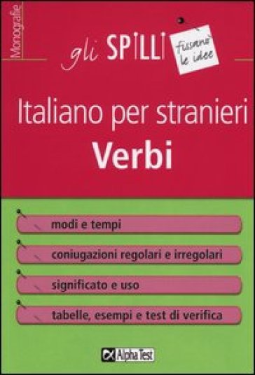 Italiano per stranieri. Verbi. Modi, tempi e coniugazioni