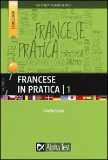 Francese in pratica. Vol. 1