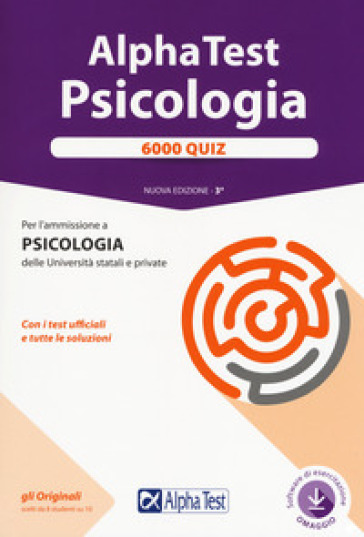 Alpha Test. Psicologia. 6000 quiz. Con software di simulazione
