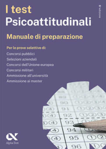 I test psicoattitudinali. Manuale di preparazione. Ediz. MyDesk. Con Contenuto digitale per download e accesso online