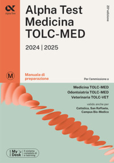Alpha Test. Medicina. TOLC-MED. Manuale di preparazione. Con MyDesk-0