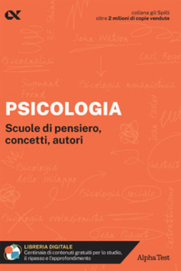 Psicologia. Scuole di pensiero, concetti, autori. Con estensioni online