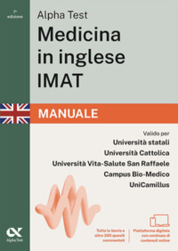 Alpha Test. Medicina in inglese IMAT 2026-2027. Manuale. Per test di ammissione universitari. Con piattaforma digitale