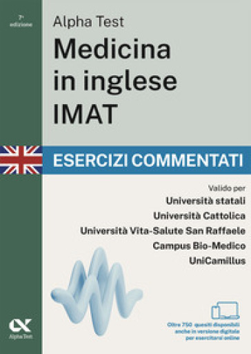 Alpha Test. Medicina in inglese IMAT 2026-2027. Esercizi commentati. Per test di ammissione universitari. Con simulatore online