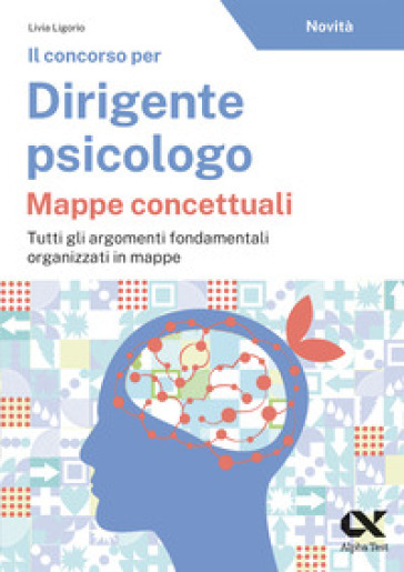Il concorso per dirigente psicologo. Mappe concettuali