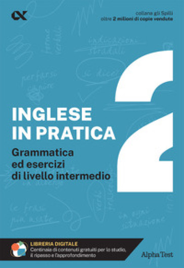 L'inglese in pratica. Vol. 2: Livello intermedio