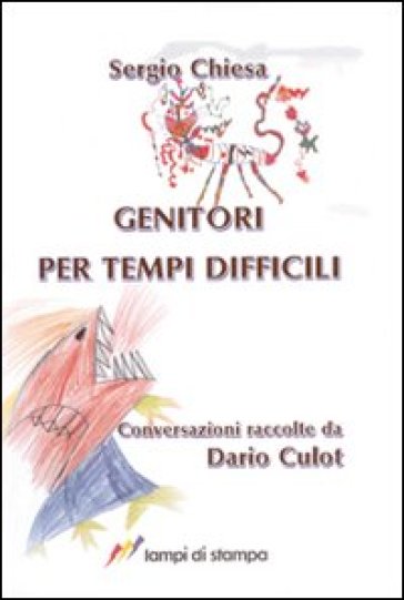 Genitori Per Tempi Difficili