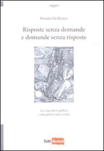 Risposte Senza Domande E Domande Senza Risposte