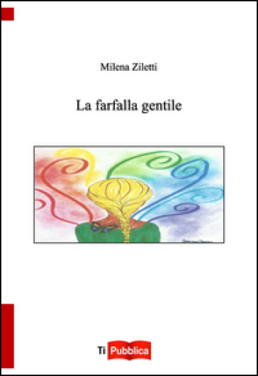 La Farfalla Gentile