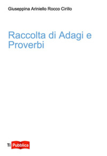 Raccolta Di Adagi E Proverbi