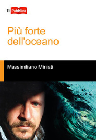 Più Forte Dell'oceano