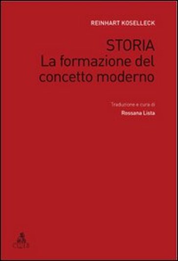Storia. La formazione del concetto moderno