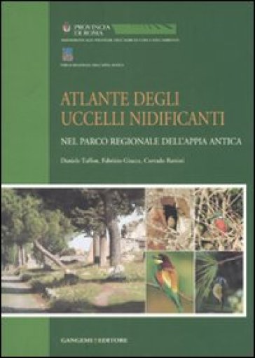 Atlante degli uccelli nidificanti. Ediz. illustrata