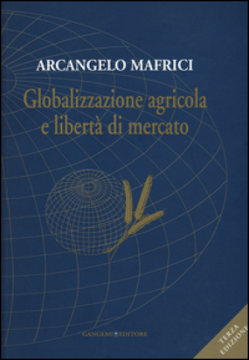 Globalizzazione agricola e libertà di mercato