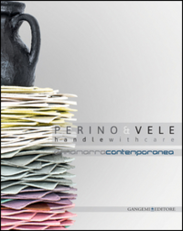 Perino & vele. Handle with care. Ediz. illustrata