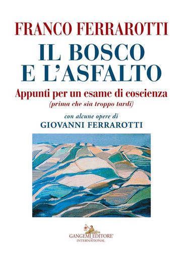 Il bosco e l'asfalto
